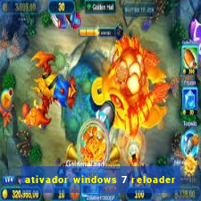 ativador windows 7 reloader